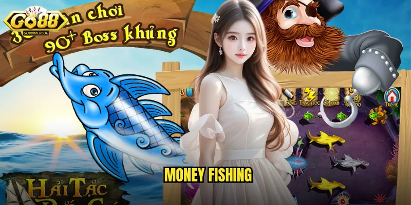 Money Fishing